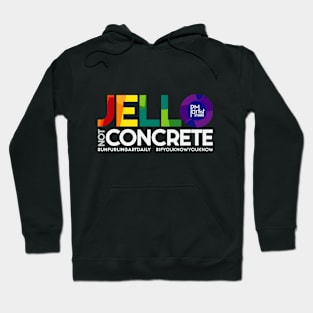 Jello Not Concrete (Light) Hoodie